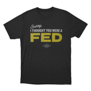 Thought You Were A Fed T Shirt Black